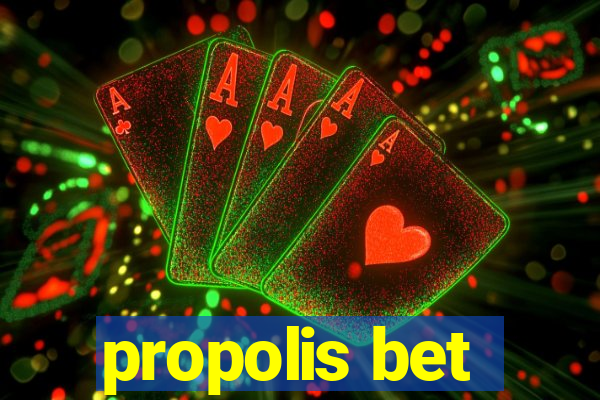 propolis bet